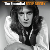 The Essential Eddie Money