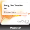 Turn me on