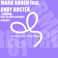 Calling (Featuring Andy Kostek) - Single - Mark Khoen