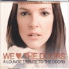 We Love the Doors