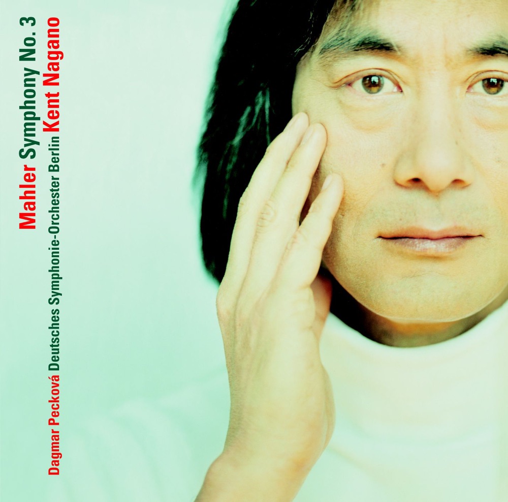 Обложка альбома «Mahler: Symphony No. 3» — Dagmar Pecková, Deutsches Symphonie-Orchester Berlin, Hannover Boys' Choir, Kent Nagano & Women of the Rundfunkchor, Berlin
