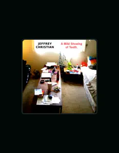 聆聽 Jeffrey Christian、觀看音樂影片、閱讀小傳、查看巡演日期等！