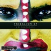 Tribalism - EP