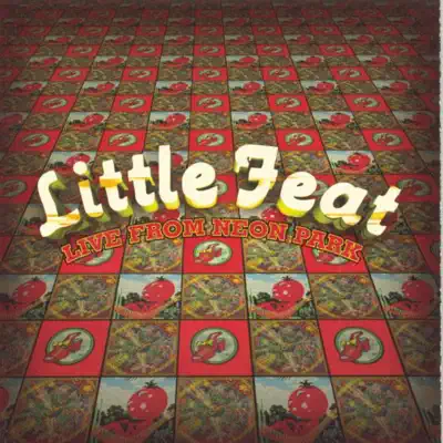 Little Feat: Live from Neon Park - Little Feat