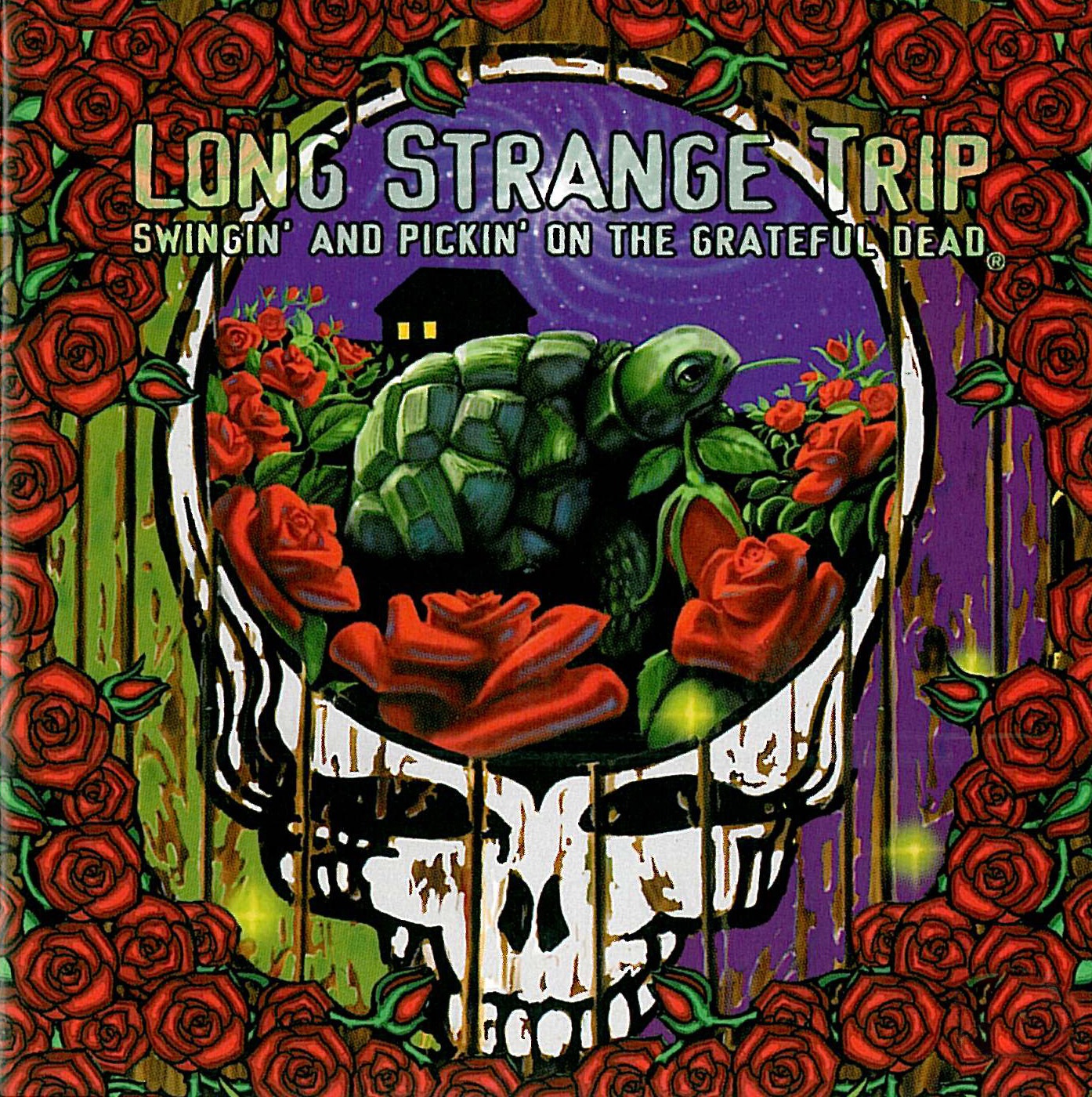 Long Strange Trip: Swingin' & Pickin' on the Grateful Dead