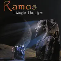 Living In The Light — Ramos