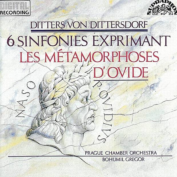 Обложка альбома «Dittersdorf: Sinfonias after Ovid's Metamorphoses» — Prague Chamber Orchestra, Bohumil Gregor, Karel Synek, Jan Kolar & Vaclav Kunt