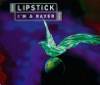 Lipstick - I'm a Raver (X-tended)