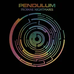 Propane Nightmares - EP - Pendulum