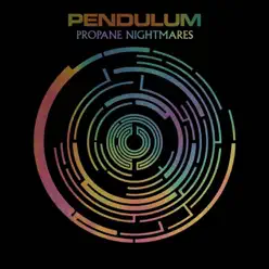Propane Nightmares - EP - Pendulum Propane Nightmares - EP - Pendulum