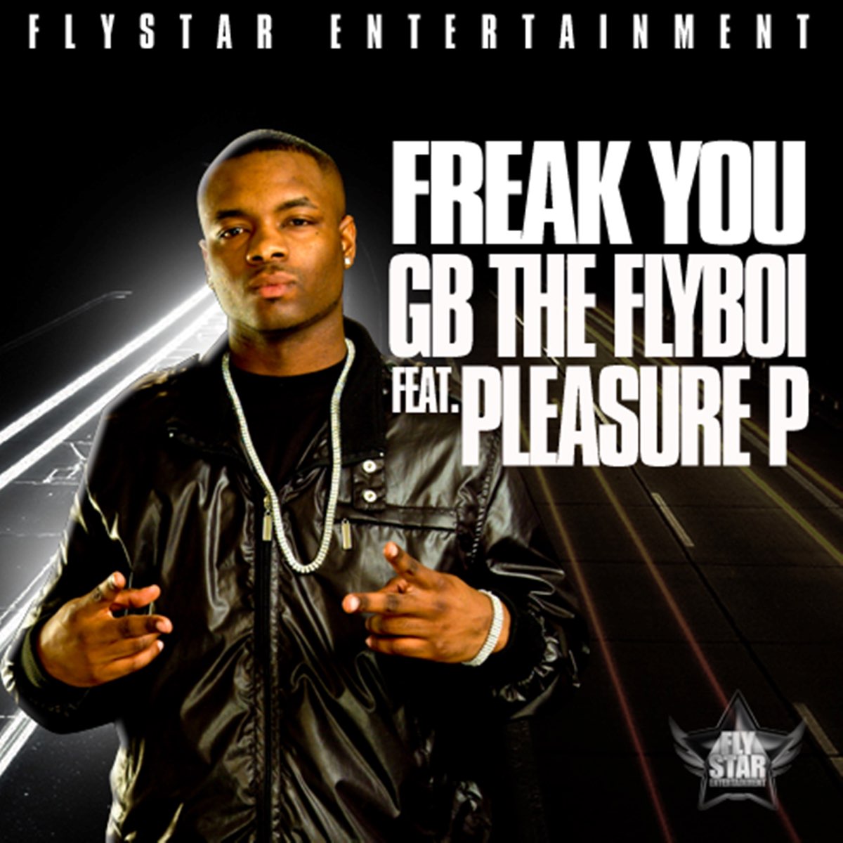 ‎Freak You Feat. Pleasure P by G.B. The Flyboi on Apple Music