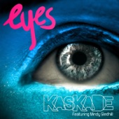 Kaskade - Eyes