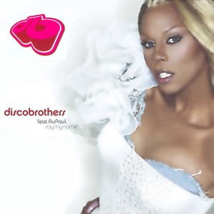 Say My Name (feat. RuPaul) - EP