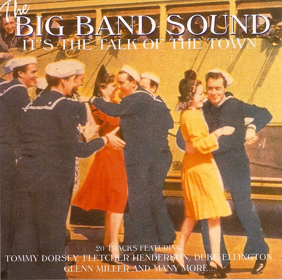 The Big Band Sound It's the Talk of the Town