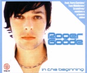 Roger Goode - In The Beginning