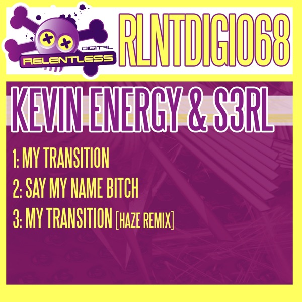 My Transition / Say My Name Bitch - EP