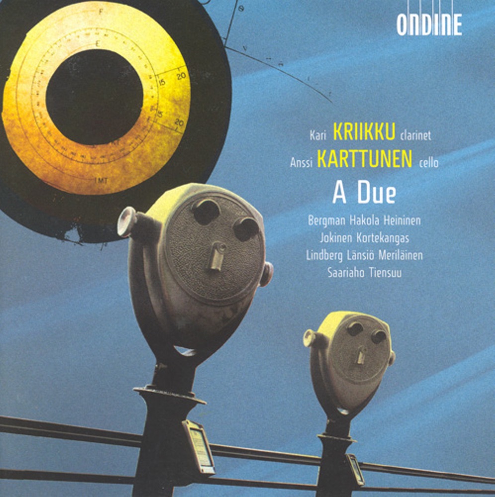 Обложка альбома «Bergman, E.: Karanssi - Tiensuu, J.: Plus Ii - Kortekangas, O.: Iscrizione - Saariaho, K. Oi Kuu - Merilainen, U.: Unes» — Anssi Karttunen & Kari Kriikku