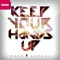 Keep Your Hands Up (Radio Edit) - Dave Darell lyrics
