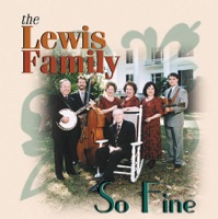 The Lewis Family - I Want My Life to Count for Him