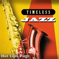 Timeless Jazz: Hot Lips Page - Hot Lips Page Timeless Jazz: Hot Lips Page - Hot Lips Page