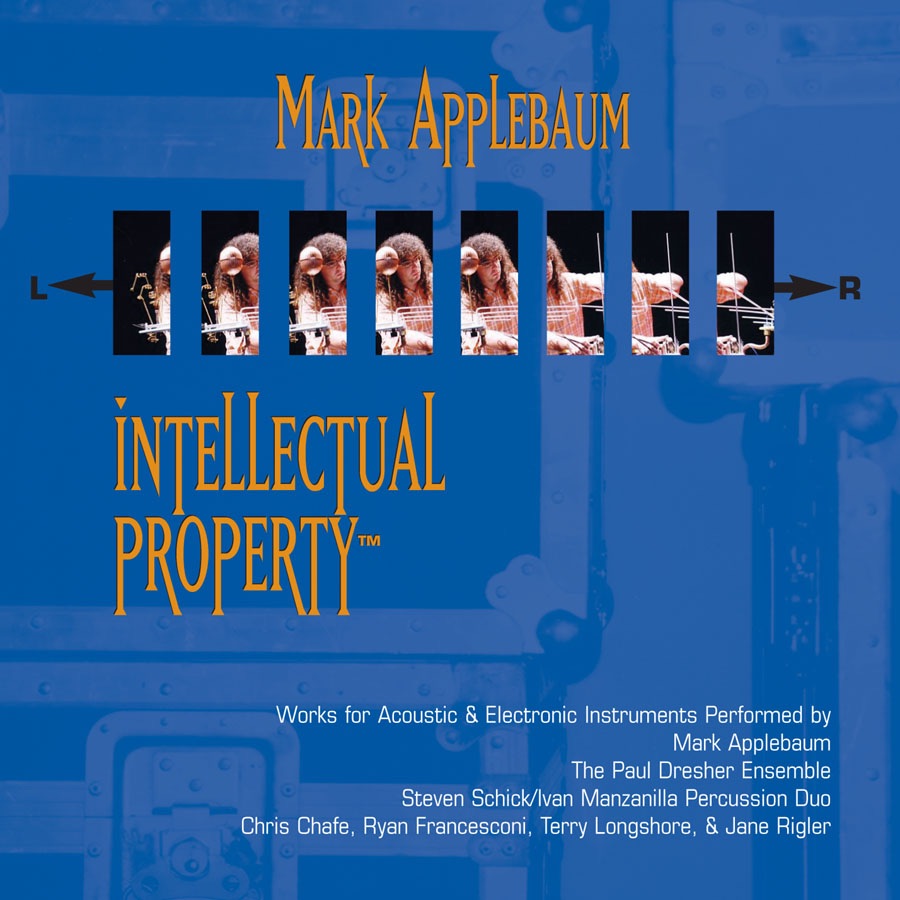 Обложка альбома «Applebaum, M.: Intellectual Property I - Plundergraphic - Ferneyhough Remix - Mouseketier Praxis - Scipio Wakes Up - Pre-Composition» — Mark Applebaum, Chris Chafe, Terry Longshore, Jane Rigler, Steven Schick, Ivan Manzanilla & Paul Dresher Ensemble, The