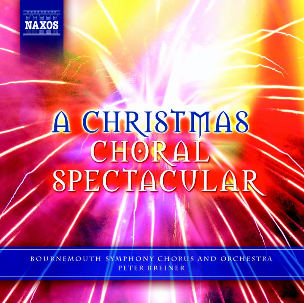 Обложка альбома «Breiner - A Christmas Choral Spectacular (Arrangements by Peter Breiner)» — Bournemouth Symphony Chorus, Bournemouth Symphony Orchestra & Peter Breiner