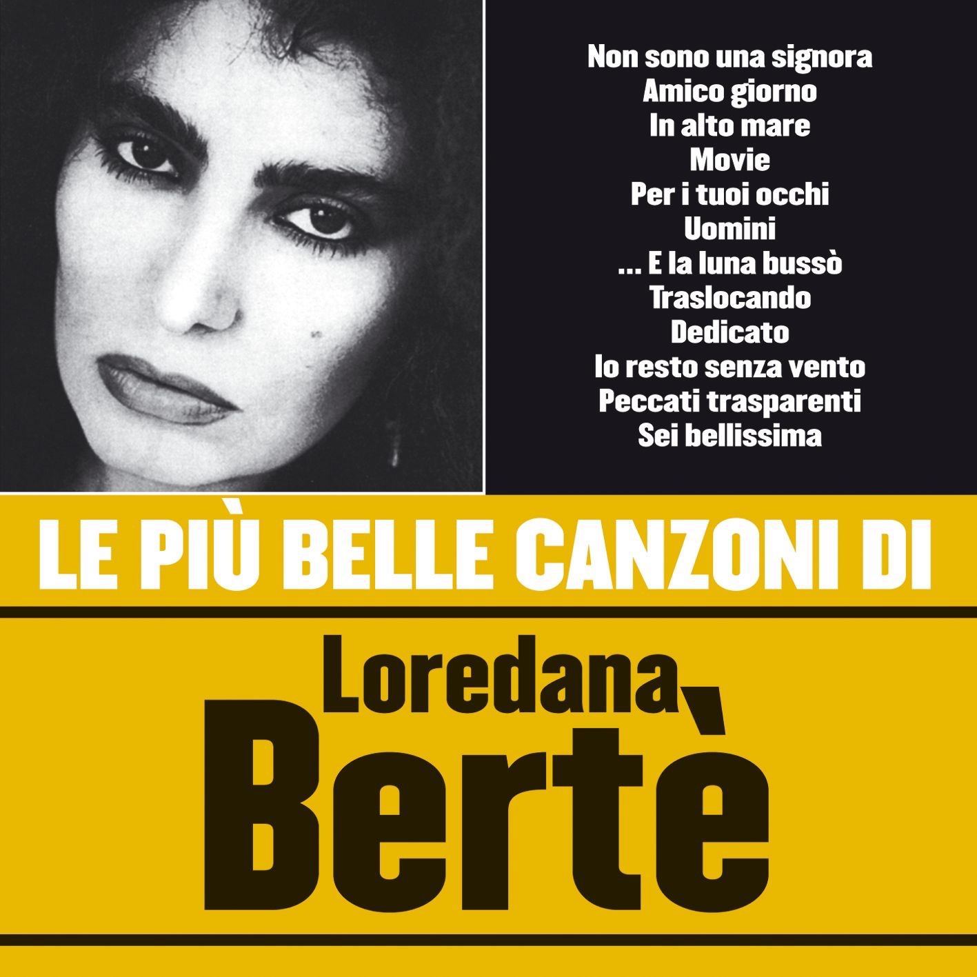 Le Più Belle Canzoni Di Loredana Bertè