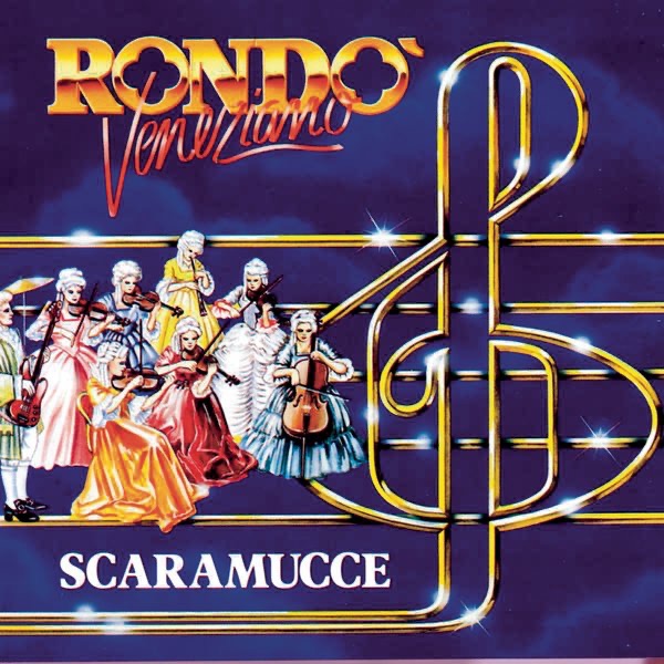 Scaramucce by Rondò Veneziano, Gian Piero Reverberi, L. Giordano