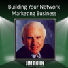 Building Your Network Marketing Business (Unabridged) - Jim Rohn
