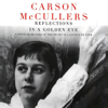 Reflections in a Golden Eye (Unabridged) - Carson McCullers