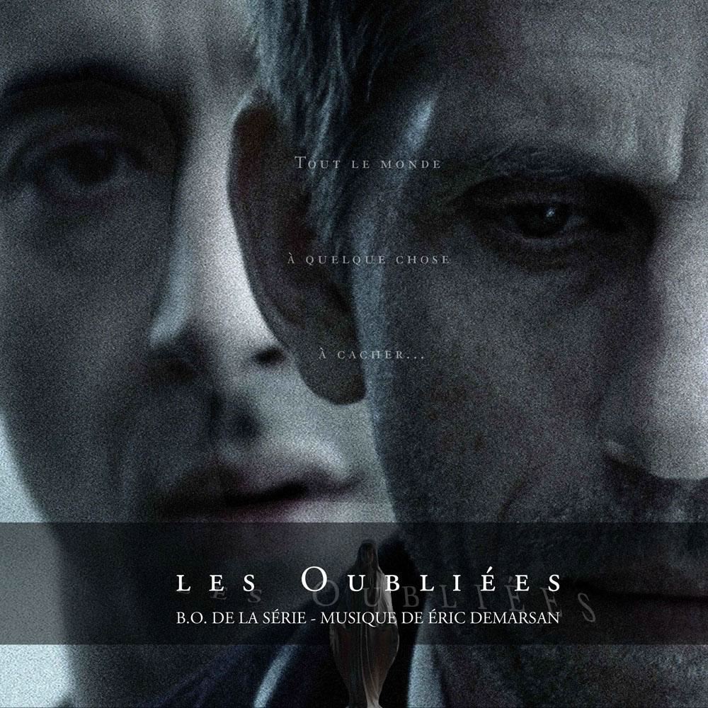 Обложка альбома «Les oubliées (Bande originale de la série)» — Eric Demarsan