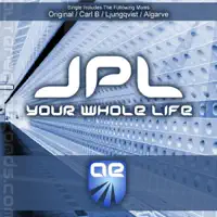 Your Whole Life (Algarve Remix) — JPL