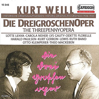 Weill: Die Dreigroschenoper (The ThreePennyOpera)