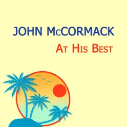 John McCormack At His Best - John McCormack