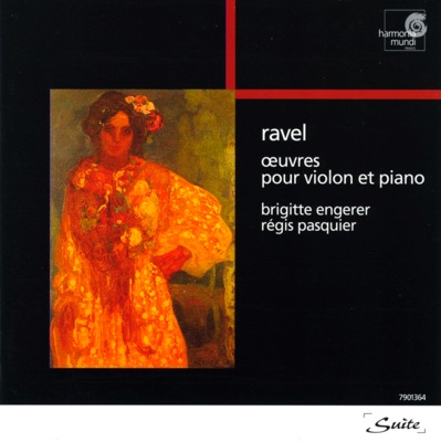 Ravel: Works for Violin and Piano