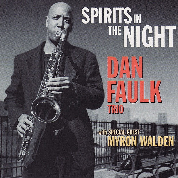 Обложка альбома «Spirits In the Night» — Dan Faulk