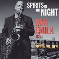 Spirits In the Night - Dan Faulk