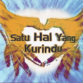 Satu Hal Yang Kurindu (Satu Hal Yang Kurindu)