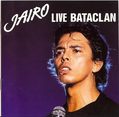 Ascolta 'Live Bataclan' di Jairo