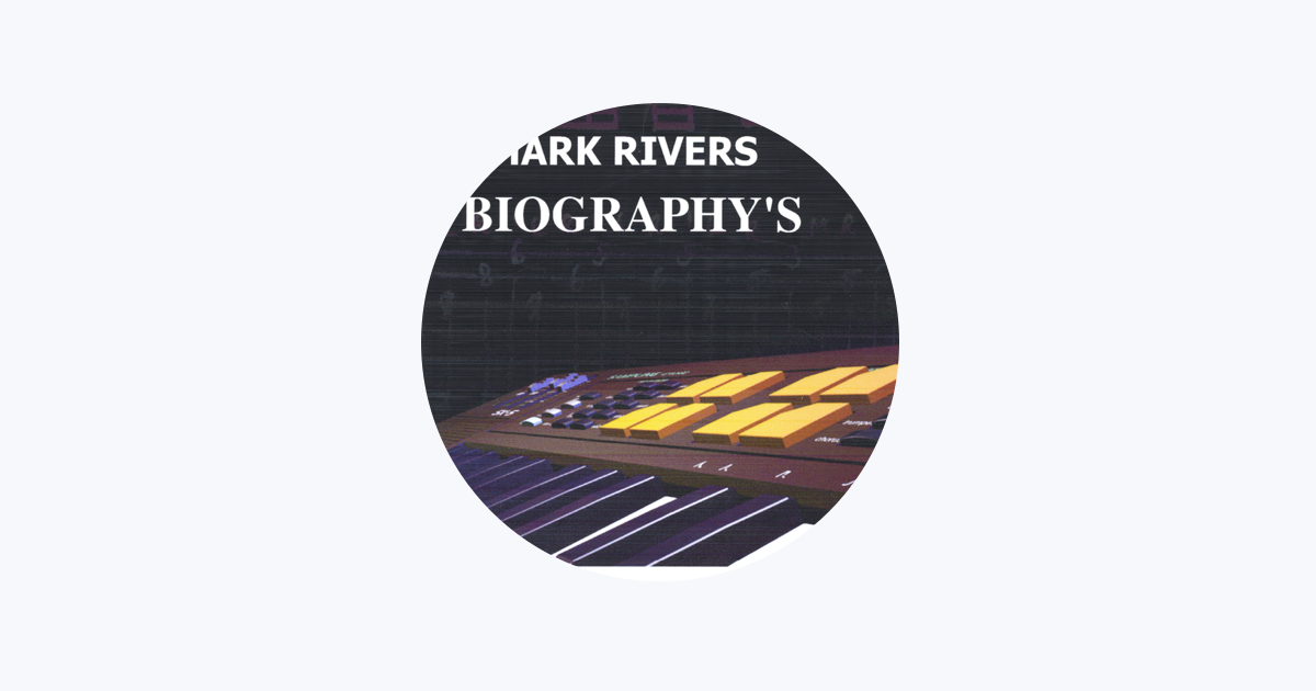 ‎Mark Rivers - Apple Music