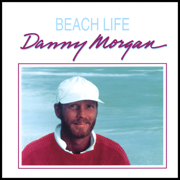 Beach Life - Danny Morgan
