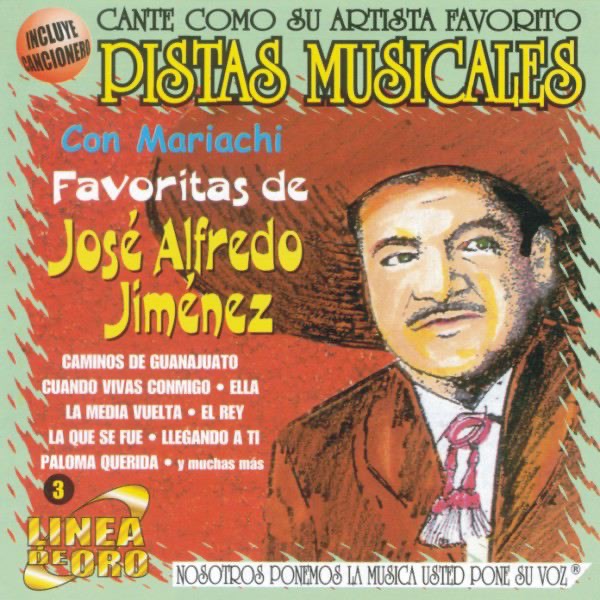 Favoritas de Jose Alfredo Jimenez - Con Mariachi