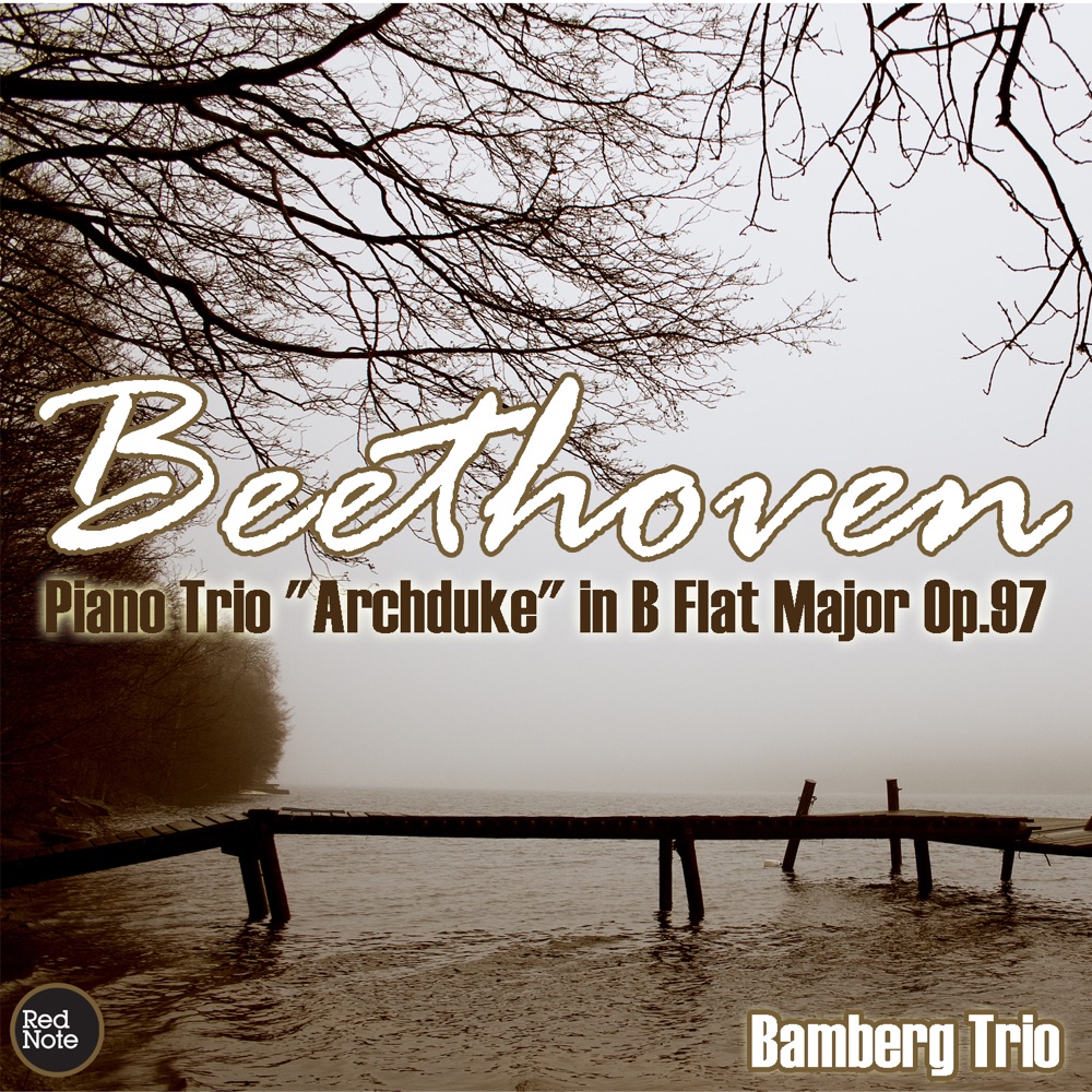Обложка альбома «Beethoven: Piano Trio "Archduke" in B Flat Major Op.97» — Bamberg Trio