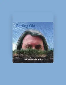 Jim Schwall सुनें, म्यूज़िक वीडियो देखें, बायो पढ़ें, दौरे की तारीखें और बहुत कुछ देखें!