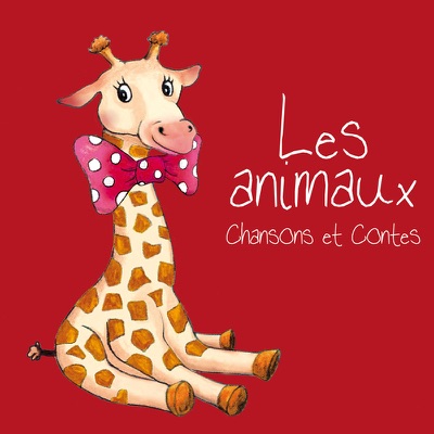 Les animaux - Chansons et contes