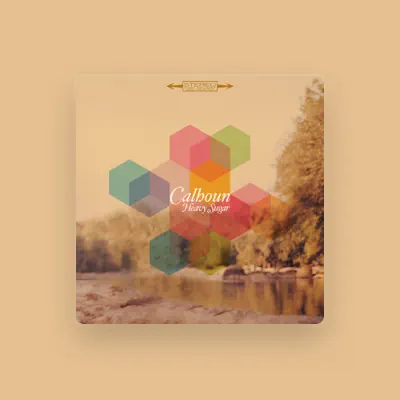 Listen to Calhoun, watch music videos, read bio, see tour dates & more!