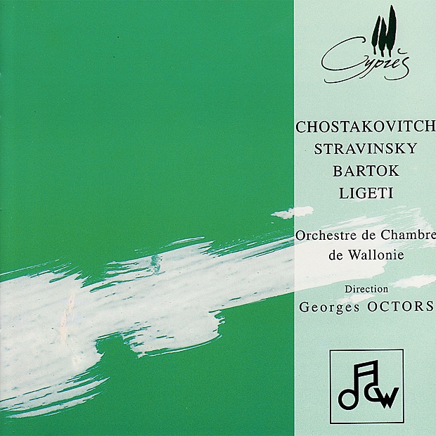 Обложка альбома «Chostakovitch, Stravinsky, Bartok & Ligeti» — Orchestre De Chambre De Wallonie & Georges Octors