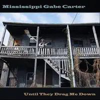Walking Down to Gary — Mississippi Gabe Carter