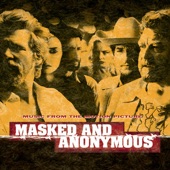 Masked and Anonymous (Music from the Motion Picture) artwork