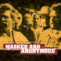 Various Artists - Masked and Anonymous (Music from the Motion Picture) artwork